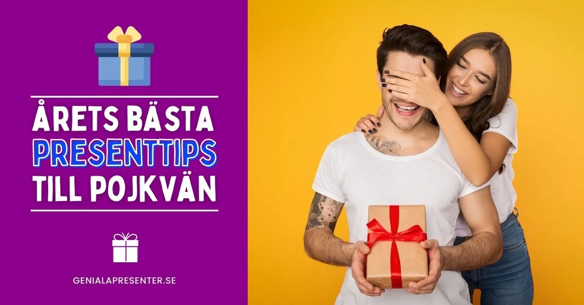 Årets bästa presenttips till pojkvän från flickvän