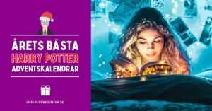 Harry Potter adventskalender - Årets bästa HP kalendrar