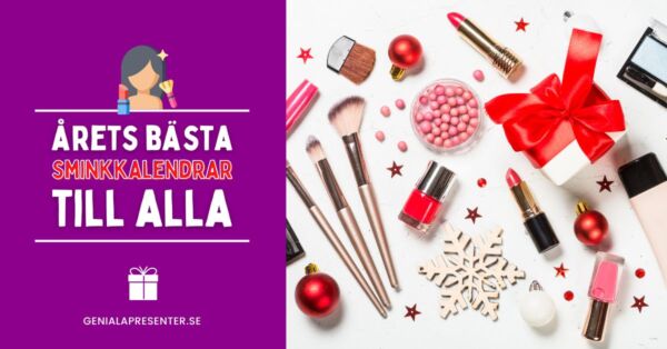 Sminkkalender - Årets bästa adventskalendrar med smink